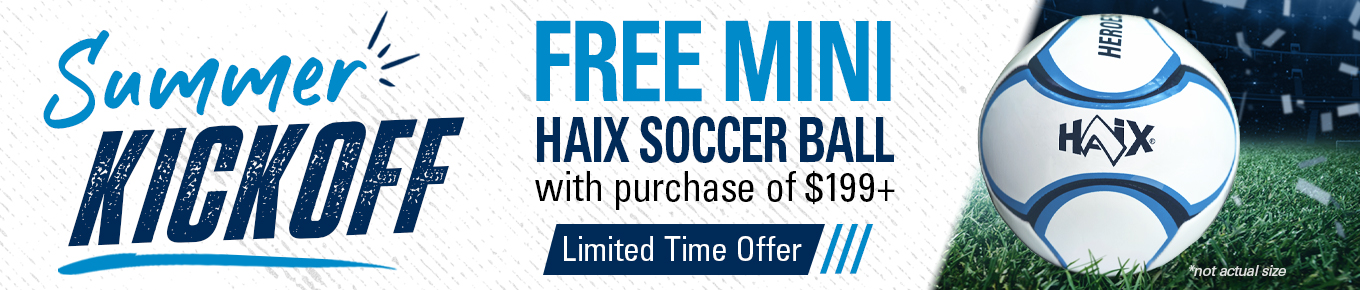 Limited-time Summer Kickoff promotion: Free mini HAIX soccer ball with purchases of $199 or more