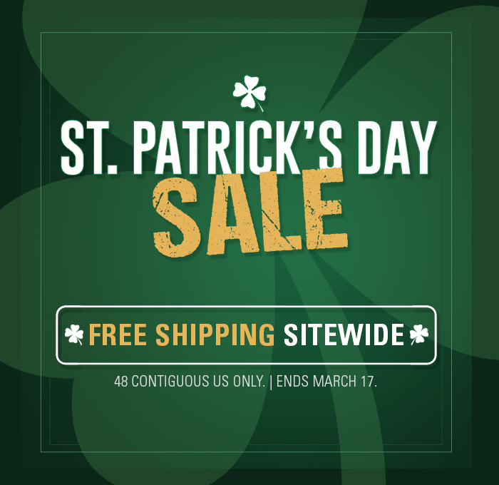 St. Patrick's Day sale - "Free Shipping Sitewide, 48 Contiguous US Only, Ends March 17" on a green background with a shamrock